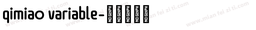 qimiao variable字体转换